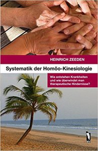 Systematik der Homöo-Kinesiologie von Heinrich Zeeden